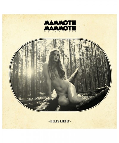 Mammoth Mammoth VOL III HELL'S LIKELY CD $3.76 CD