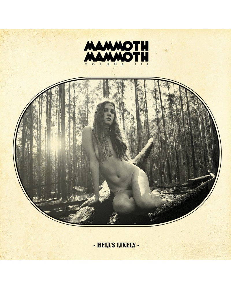 Mammoth Mammoth VOL III HELL'S LIKELY CD $3.76 CD