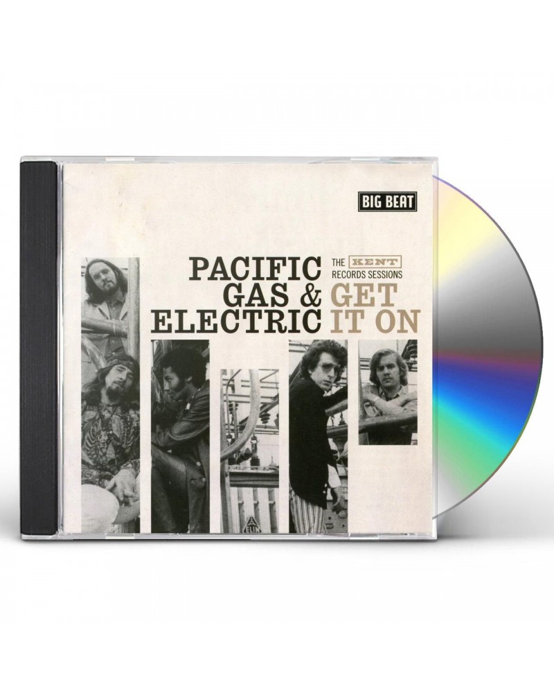 Pacific Gas & Electric GET IT ON: THE KENT RECORDS SESSIONS CD $6.34 CD