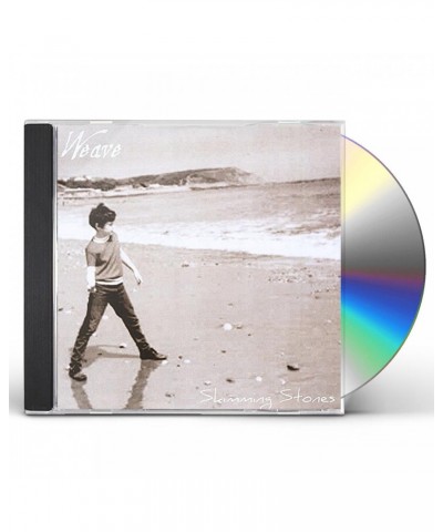 Weave SKIMMING STONES CD $4.19 CD