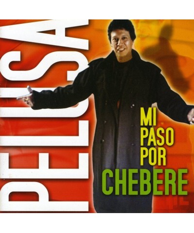 Pelusa MI PASO POR CHEBERE: EN VIVO CD $3.68 CD