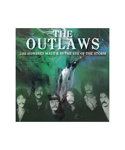 Outlaws LOS HOMBRES MALO / IN THE EYE OF THE STORM CD $5.10 CD