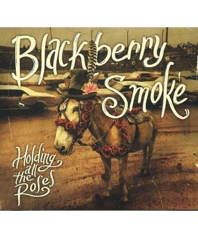 Blackberry Smoke Holding All The Roses (Edited) CD $7.24 CD