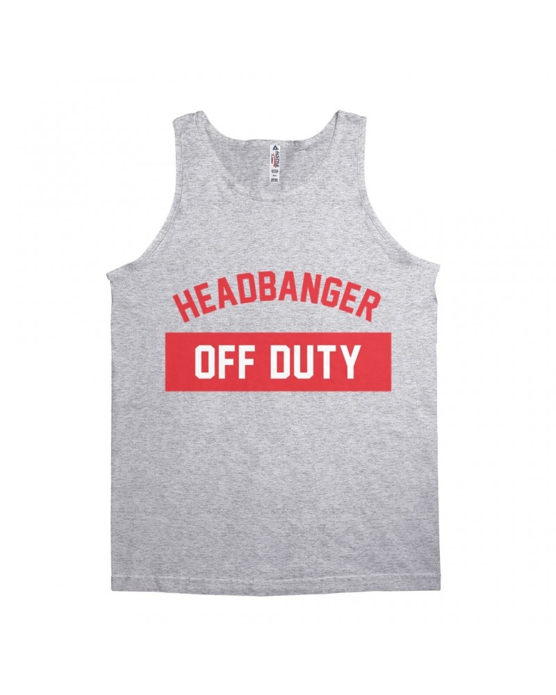 Music Life - Headbanger Music Life Unisex Tank Top | Headbanger Off Duty Music Life Shirt $8.48 Shirts