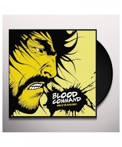 Blood Command Hand Us the Alpha Male Vinyl Record $6.91 Vinyl