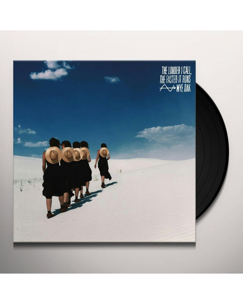 Wye Oak Louder I Call the Faster It Runs Vinyl Record $7.70 Vinyl