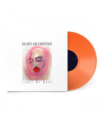 Balance And Composure LIGHT WE MADE (TRANSPARENT ORANGE VINYL) Vinyl Record $14.52 Vinyl