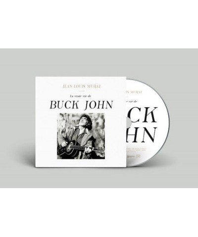 Jean-Louis Murat LA VRAIE VIE DE BUCK JOHN CD $10.10 CD