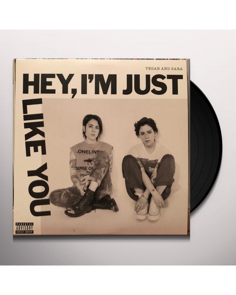 Tegan and Sara Hey I'm Just like You Vinyl Record $9.45 Vinyl