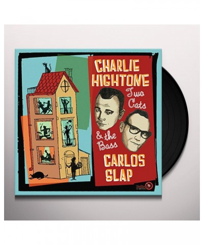 Charlie Hightone Two Cats and the Bass Vinyl Record $4.32 Vinyl