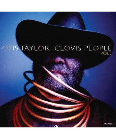 Otis Taylor CLOVIS PEOPLE 3 CD $4.00 CD