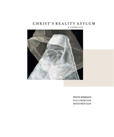 Penny Rimbaud CHRIST'S REALITY ASYLUM & LES POMMES DE PRINTEMPS Vinyl Record $9.80 Vinyl