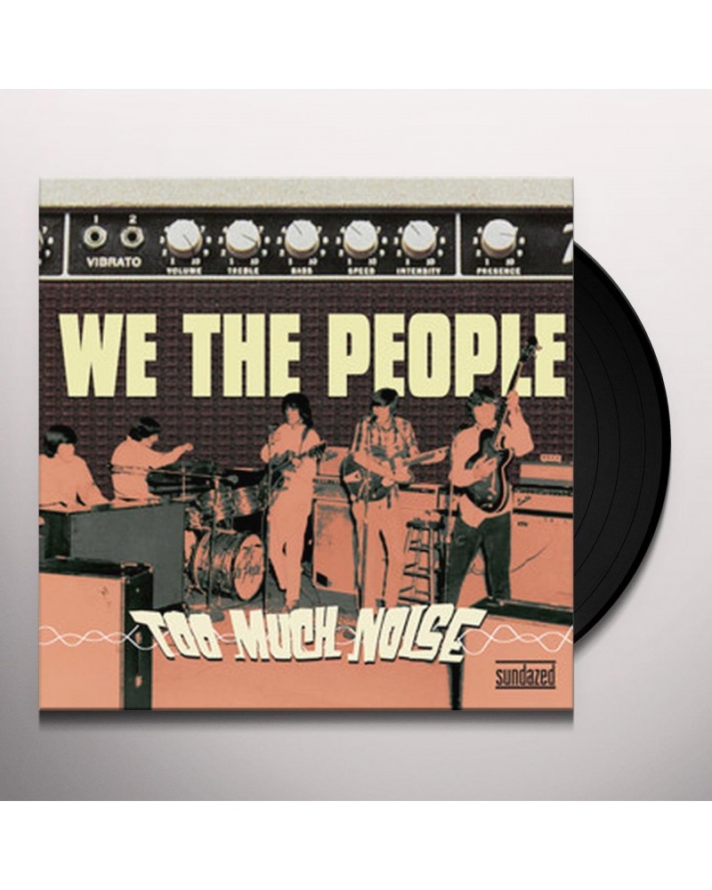 We The People Too Much Noise Vinyl Record $8.74 Vinyl