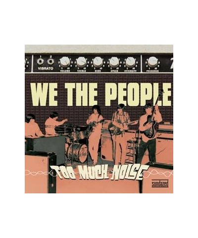 We The People Too Much Noise Vinyl Record $8.74 Vinyl