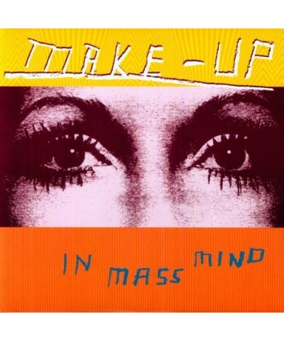 Make Up In Mass Mind Vinyl Record $7.95 Vinyl