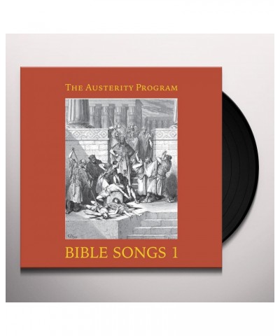 The Austerity Program Bible Songs 1 Vinyl Record $11.75 Vinyl