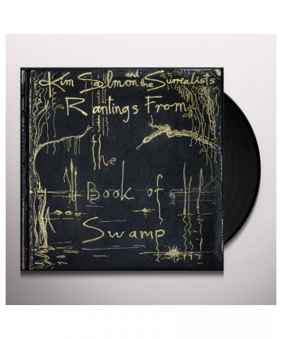 Kim Salmon and the Surrealists Rantings From The Book Of Swamp Vinyl Record $22.94 Vinyl