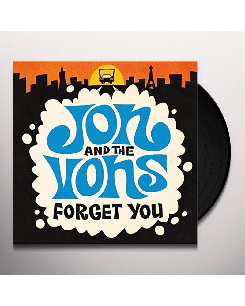 Jon & The Vons Forget You Vinyl Record $6.57 Vinyl