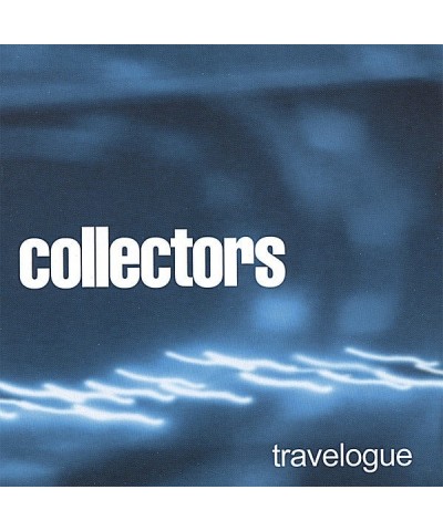 THE COLLECTORS TRAVELOGUE CD $4.99 CD