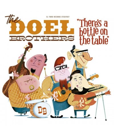 The Doel Brothers THERE'S A BOTTLE ON THE TABLE CD $7.20 CD