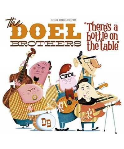 The Doel Brothers THERE'S A BOTTLE ON THE TABLE CD $7.20 CD