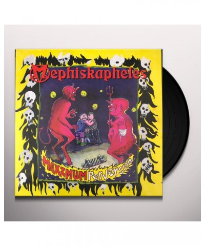 Mephiskapheles Maximum Perversion Vinyl Record $9.40 Vinyl