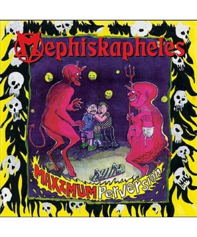 Mephiskapheles Maximum Perversion Vinyl Record $9.40 Vinyl