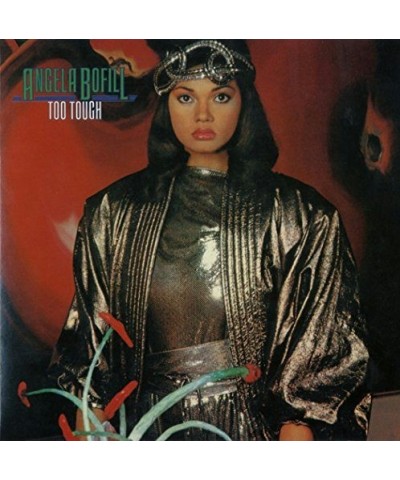 Angela Bofill TOO TOUGH CD $4.55 CD