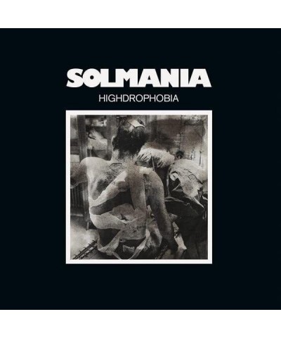 SOLMANIA Highdrophobia Vinyl Record $13.53 Vinyl