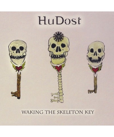 HuDost WAKING THE SKELETON KEY CD $6.60 CD