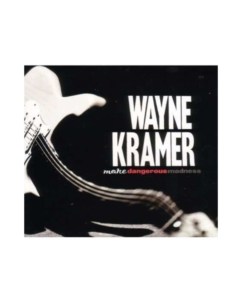 Wayne Kramer CD - More Dangerous Madness $7.88 CD