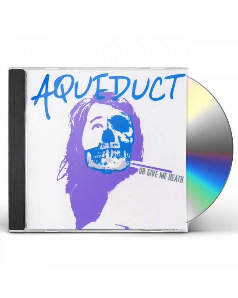 Aqueduct OR GIVE ME DEATH CD $5.28 CD