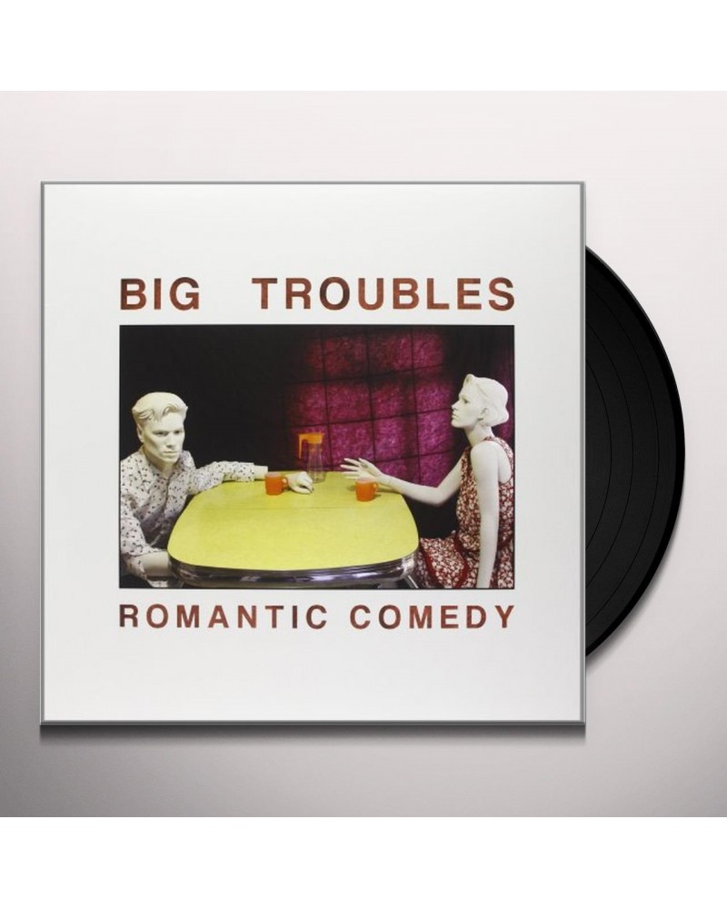 Big Troubles Romantic Comedy Vinyl Record $5.75 Vinyl