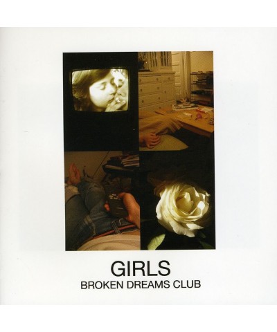 Girls BROKEN DREAMS CLUB CD $4.32 CD