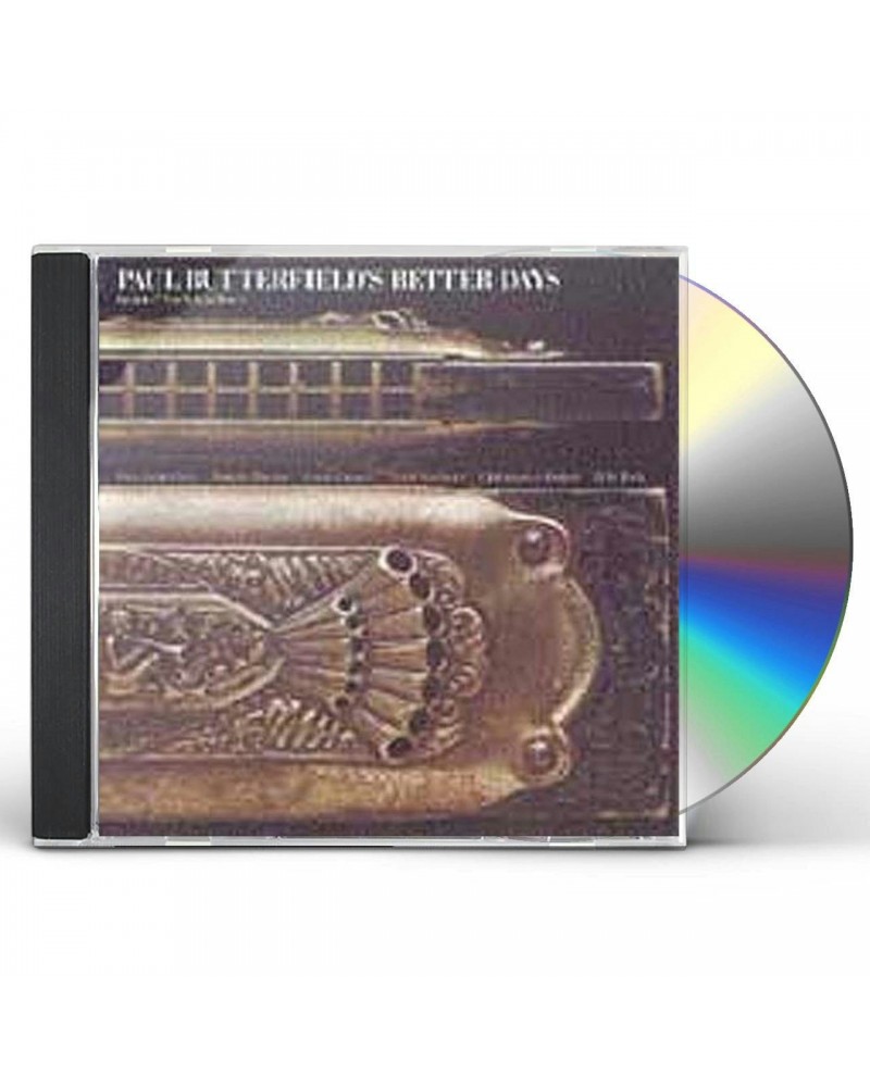 Paul Butterfield BETTER DAYS CD $7.65 CD