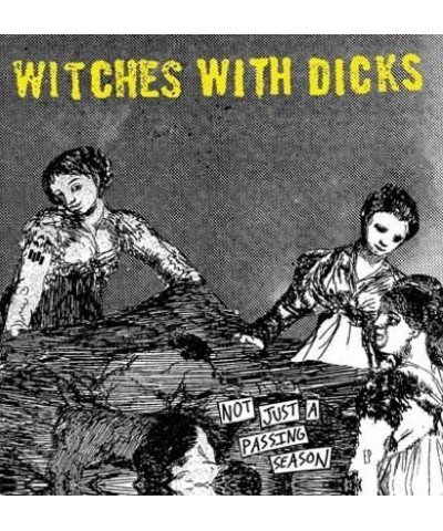 Witches With Dicks Not Just A Passing Season Vinyl Record $8.37 Vinyl