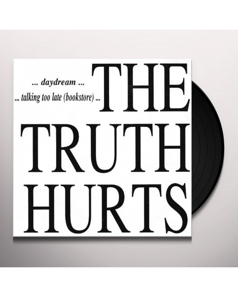 Truth Hurts TALKING TOO LATE/DAYDREAM Vinyl Record $2.92 Vinyl