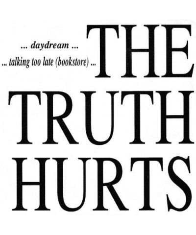 Truth Hurts TALKING TOO LATE/DAYDREAM Vinyl Record $2.92 Vinyl