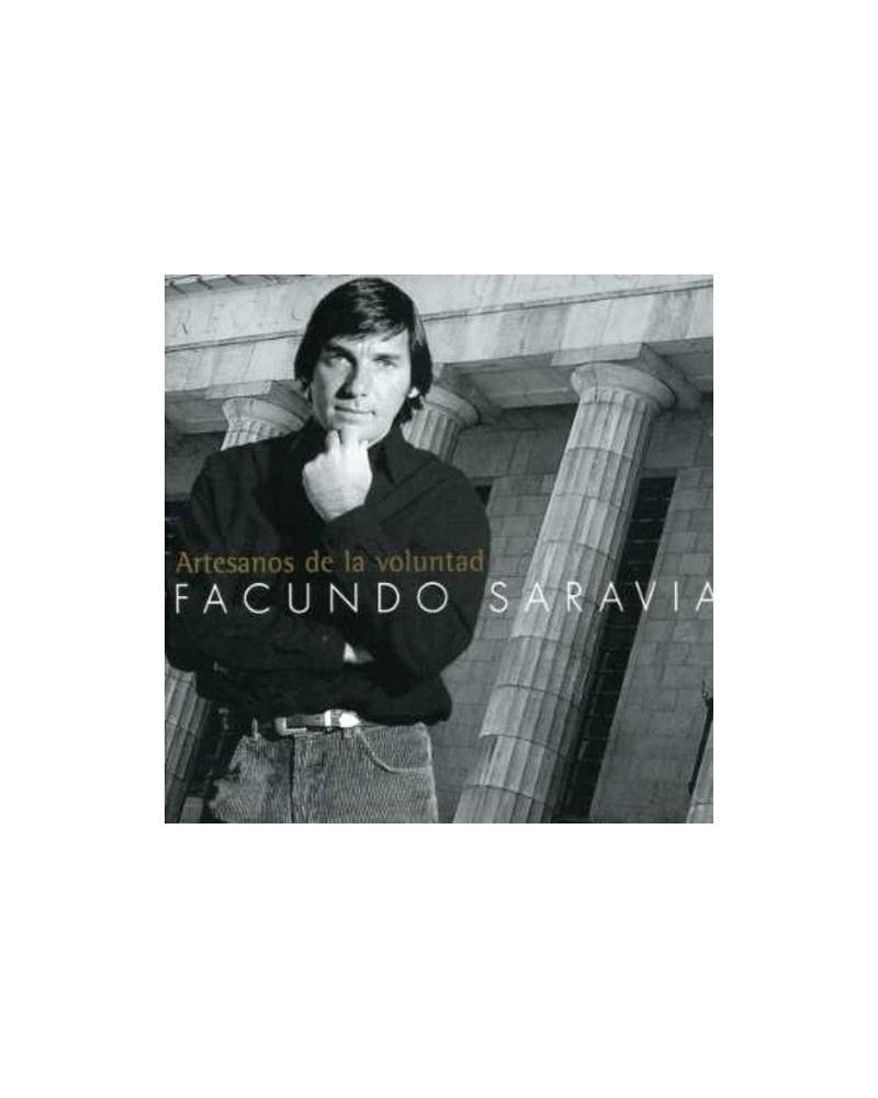 Facundo Saravia ARTESANOS DE LA VOLUNTAD CD $9.25 CD