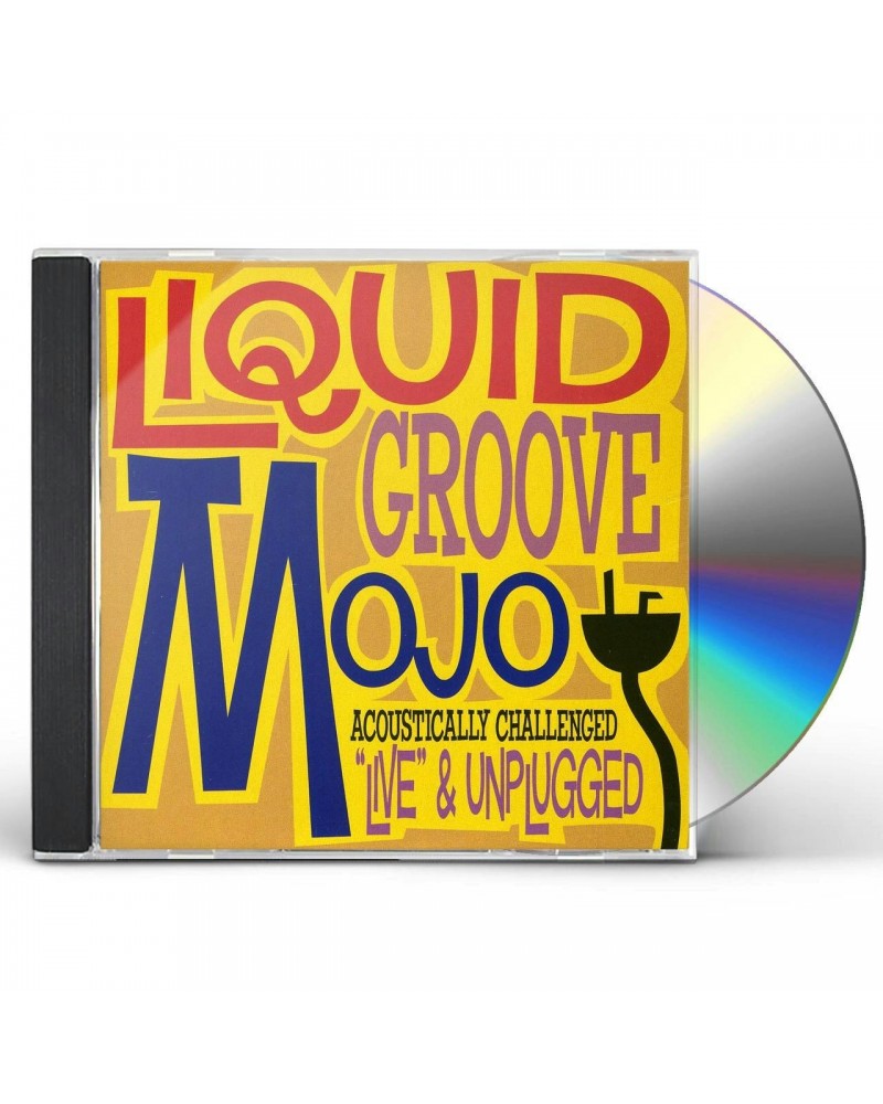 Liquid Groove Mojo ACOUSTICALLY CHALLENGED CD $4.72 CD