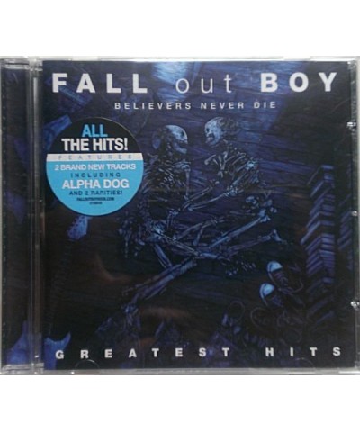 Fall Out Boy BELIEVERS NEVER DIE: THE GREATEST HITS CD $6.66 CD