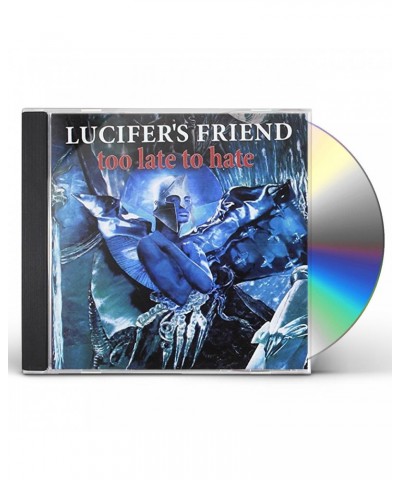 Lucifer's Friend TOO LATE TO HATE CD $10.80 CD