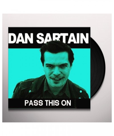 Dan Sartain Pass This On Vinyl Record $6.11 Vinyl