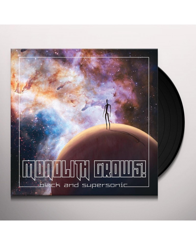 Monolith Grows! Black and Supersonic Vinyl Record $7.26 Vinyl