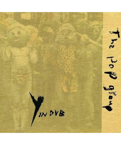 The Pop Group Y IN DUB CD $4.65 CD