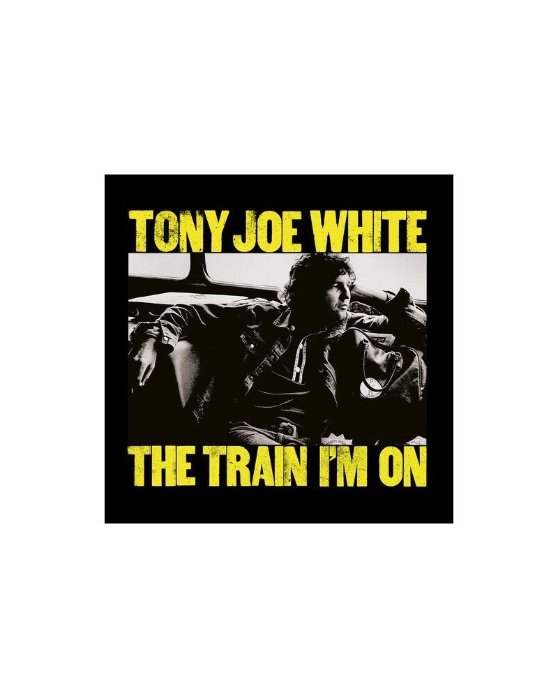 Tony Joe White TRAIN I'M ON CD $6.96 CD