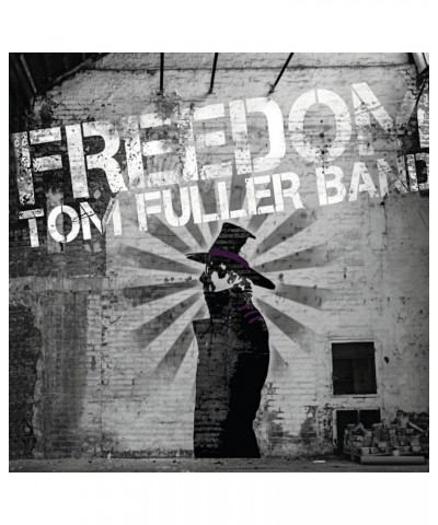 Tom Fuller FREEDOM CD $5.95 CD