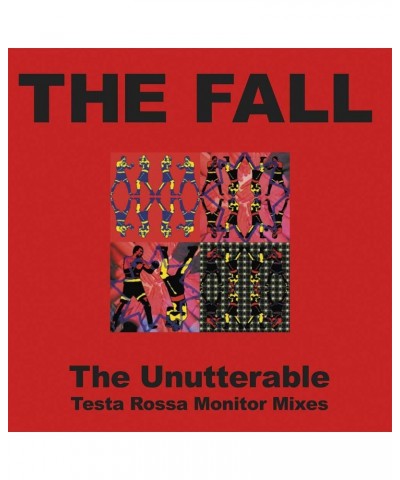 The Fall UNUTTERABLE: TESTA ROSSA MONITOR MIXES Vinyl Record $11.20 Vinyl