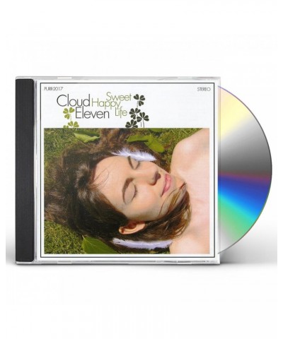 Cloud Eleven SWEET HAPPY LIFE CD $6.63 CD