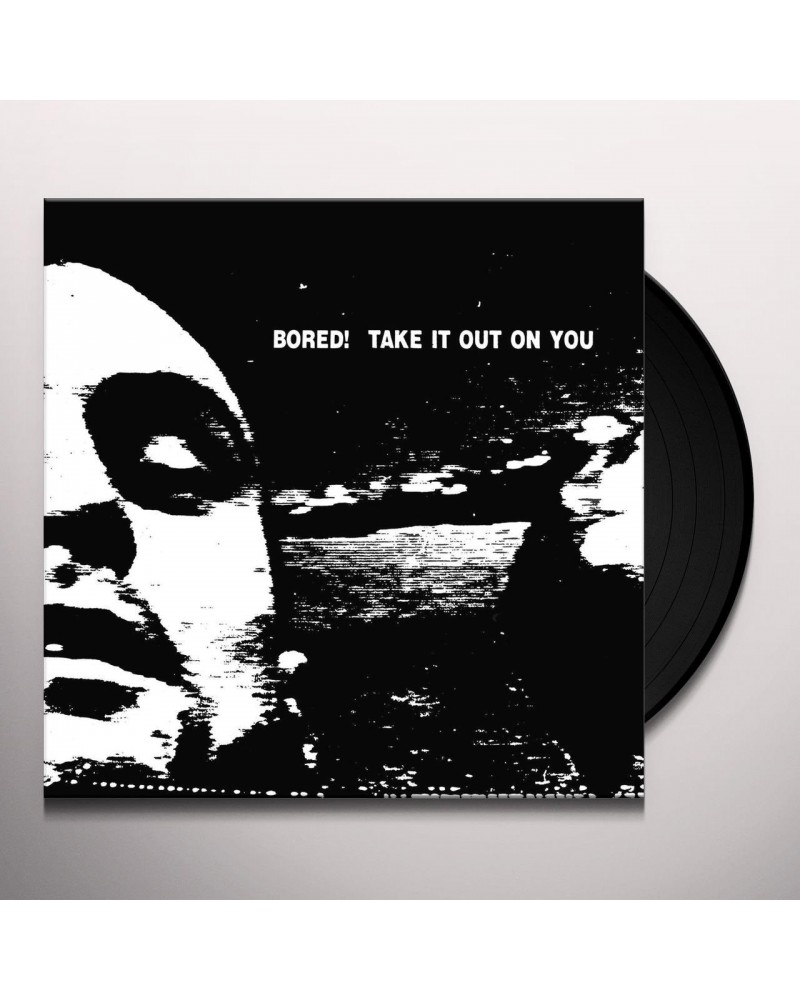 Bored Take It Out On You Vinyl Record $13.24 Vinyl